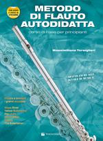 Metodo di flauto autodidatta. Con video in streaming. Con File audio online
