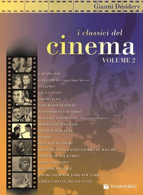 Classici del cinema. Vol. 2 - Gianni Desidery - copertina