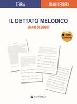 Il dettato melodico. Con File audio per il download