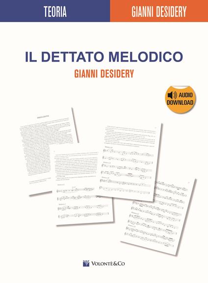 Il dettato melodico. Con File audio per il download - Gianni Desidery - copertina