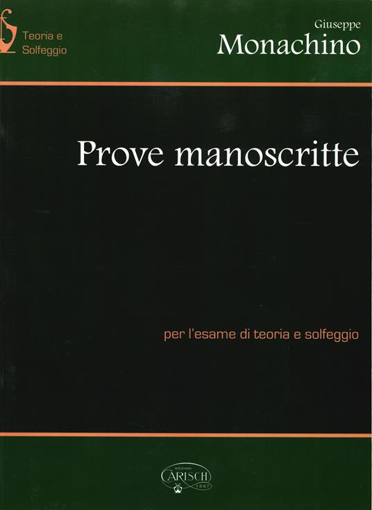 Prove manoscritte per l'esame di teoria e solfeggio - Giuseppe Monachino - copertina