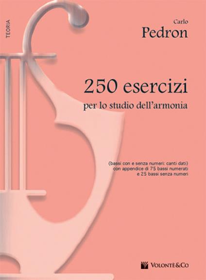 250 esercizi studio armonia - Carlo Pedron - copertina