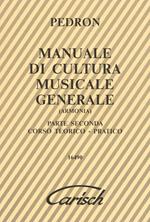 Manuale di cultura musicale generale. Armonia. Vol. 2