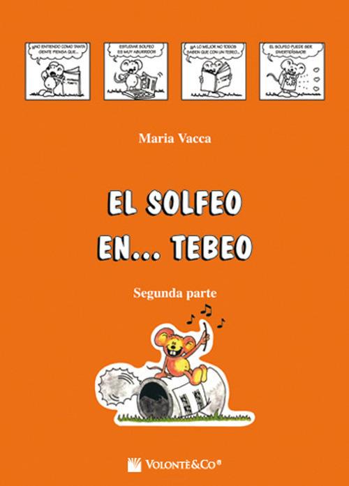 El solfeo... en tebeo. Curso de solfeo para niños. Vol. 2 - Maria Vacca - copertina