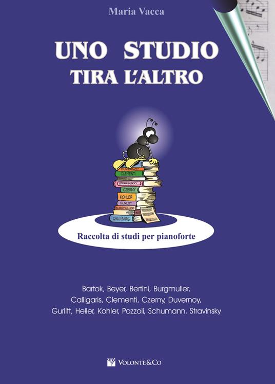 Uno studio tira l'altro. Raccolta di studi per pianoforte - Maria Vacca - copertina