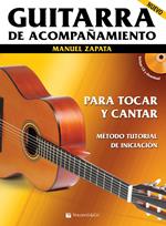 Guitarra de acompañamiento. Para tocar y cantar. Método tutorial de iniciación. Con CD-Audio