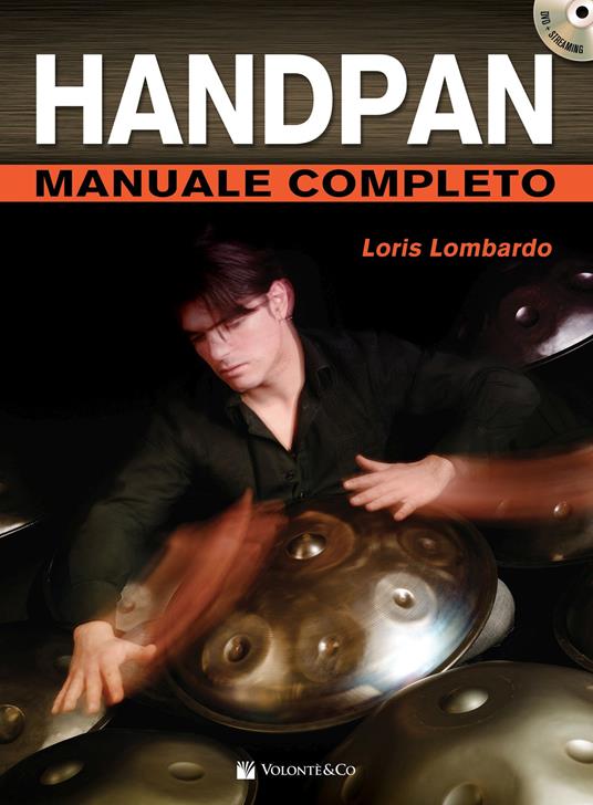 Handpan manuale completo. Con DVD in omaggio. Con video online - Loris Lombardo - copertina