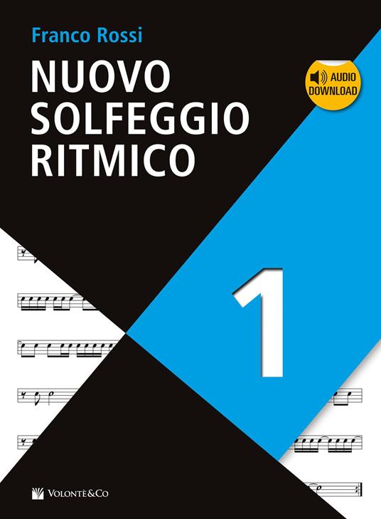 Nuovo solfeggio ritmico. Con Audio in download. Vol. 1 - Franco Rossi - copertina