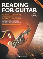 Reading for guitar. Metodo completo di lettura per chitarristi. Con File audio per il download