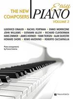 The new composers. Easy piano. Ediz. italiana. Vol. 2