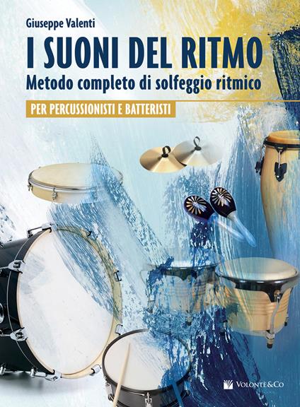 I suoni del ritmo. Metodo completo di solfeggio ritmico - Giuseppe Valenti - copertina
