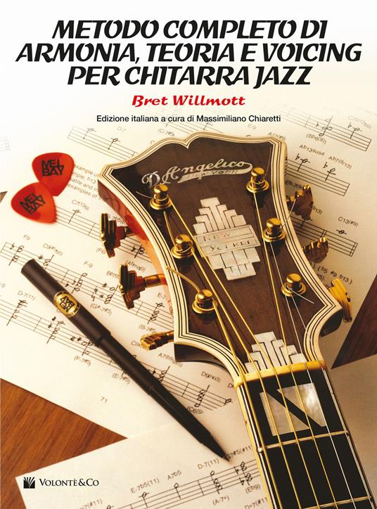 Metodo completo di armonia, teoria e voicing per chitarra jazz - Bret Willmott - copertina