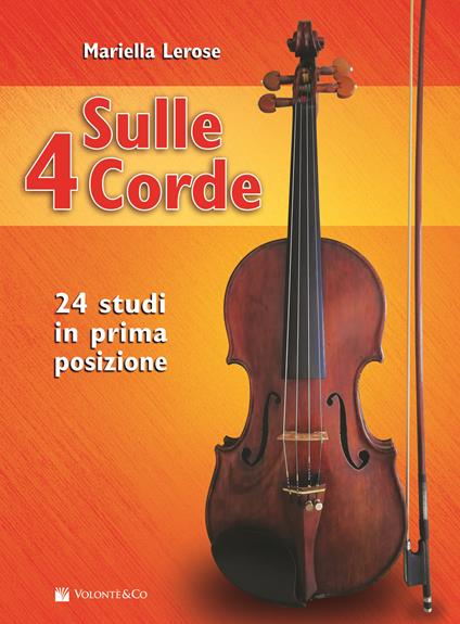 Sulle 4 corde. 24 studi in prima posizione - Mariella Lerose - copertina