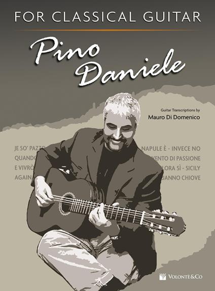 Pino Daniele for classical guitar - Mauro Di Domenico,Pino Daniele - copertina