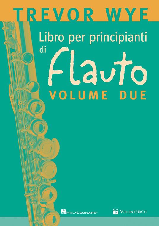 Libro per principianti di flauto. Metodo. Vol. 2 - Trevor Wye - copertina