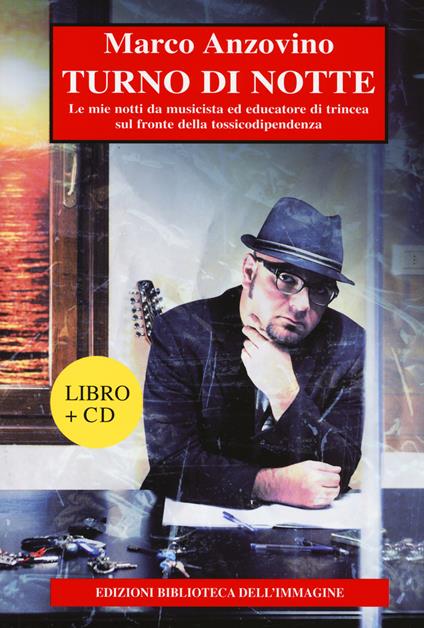 Turno di notte. Con CD Audio - Marco Anzovino - copertina