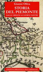 Storia del Piemonte dalle origini ai giorni nostri