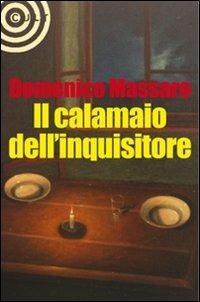 Il calamaio dell'inquisitore - Domenico Massaro - copertina