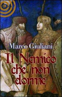Il nemico che non dorme - Marco Giuliani - copertina