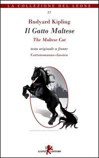 II Gatto Maltese. Testo inglese a fronte - Rudyard Kipling - copertina