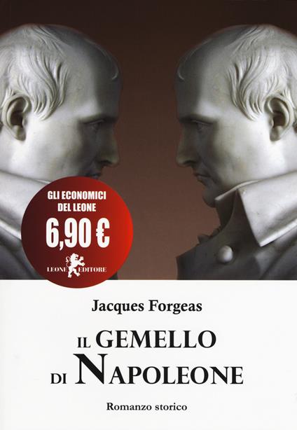 Il gemello di Napoleone - Jacques Forgeas - copertina