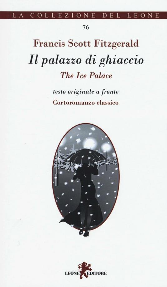 Il palazzo di ghiaccio-The ice palace - Francis Scott Fitzgerald - copertina