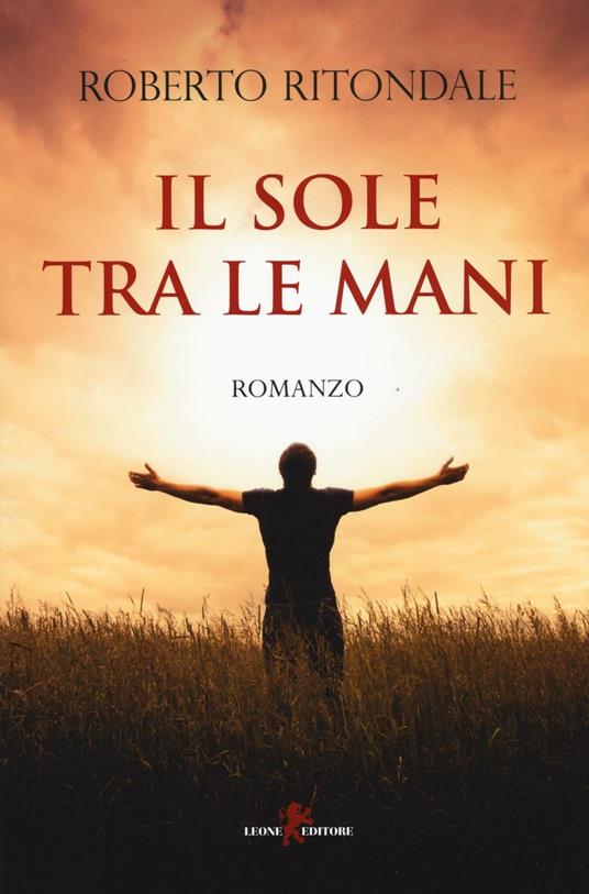 Il sole tra le mani - Roberto Ritondale - copertina