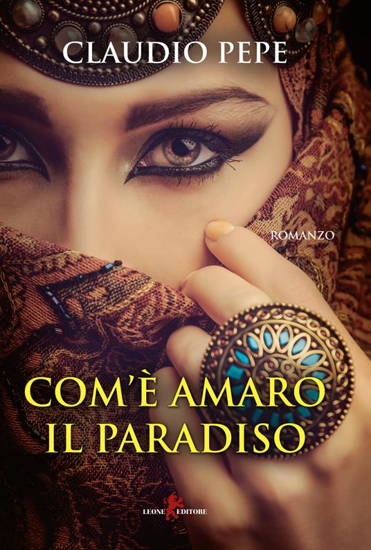 Com'è amaro il paradiso - Claudio Pepe - copertina