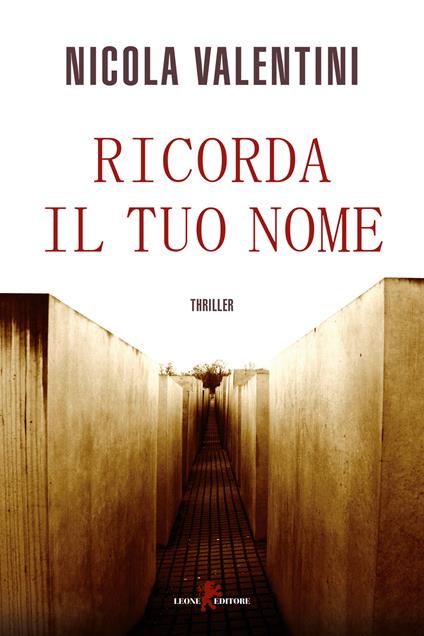 Ricorda il tuo nome - Nicola Valentini - copertina