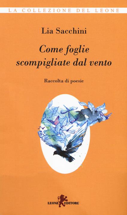 Come foglie scompigliate dal vento - Lia Sacchini - copertina