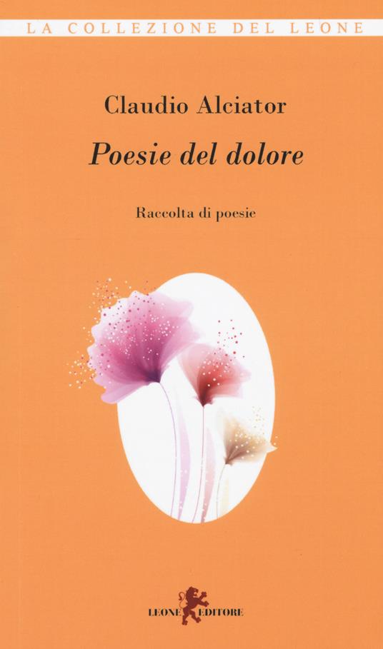 Poesie del dolore - Claudio Alciator - copertina