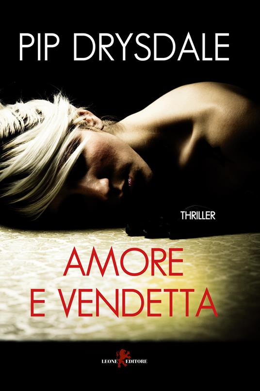 Amore e vendetta - Pip Drysdale - copertina