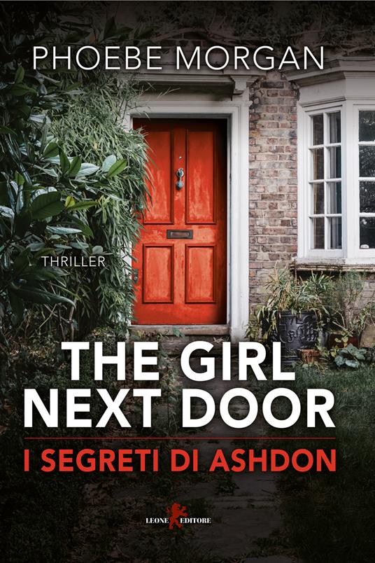 The girl next door. I segreti di Ashdon - Phoebe Morgan - copertina