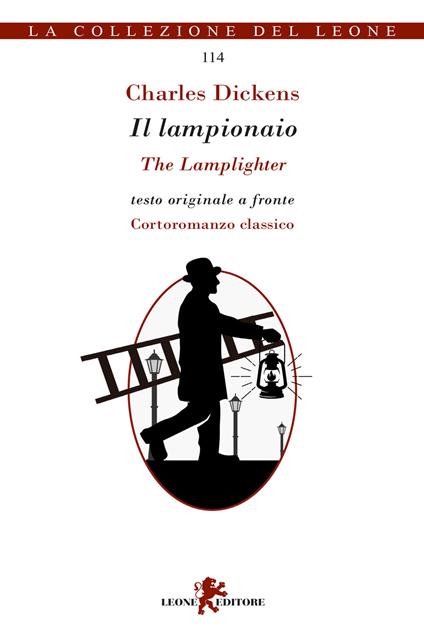 Il lampionaio. Testo inglese a fronte - Charles Dickens - copertina