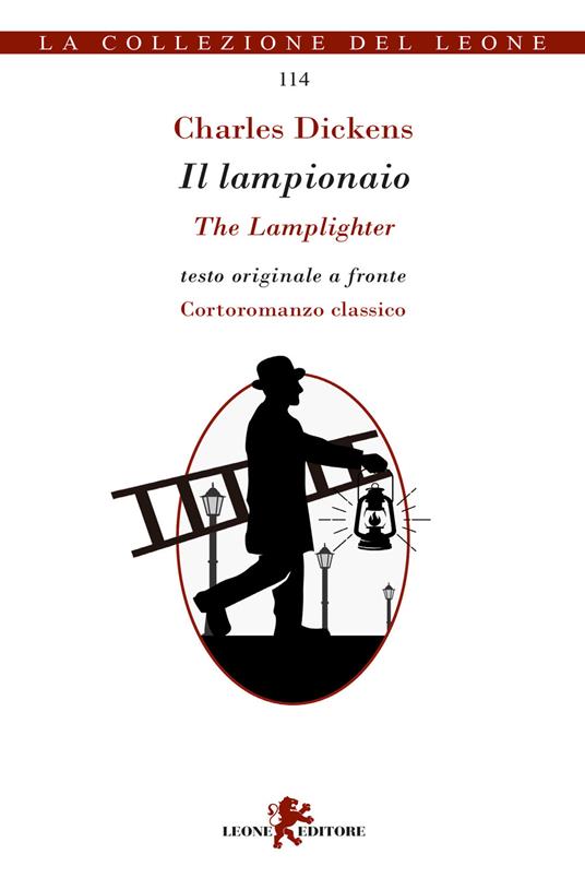 Il lampionaio. Testo inglese a fronte - Charles Dickens - copertina