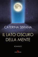 Il lato oscuro della mente