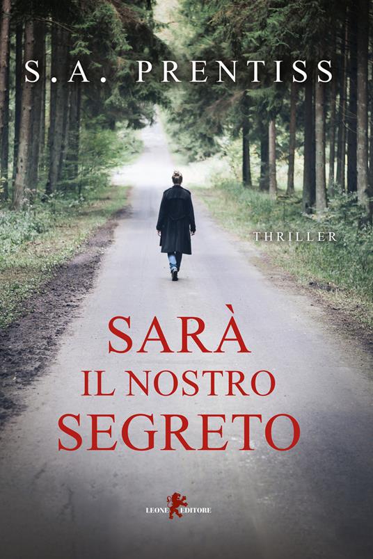 Sarà il nostro segreto - S. A. Prentiss - copertina