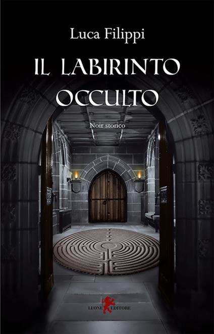 Il labirinto occulto - Luca Filippi - ebook