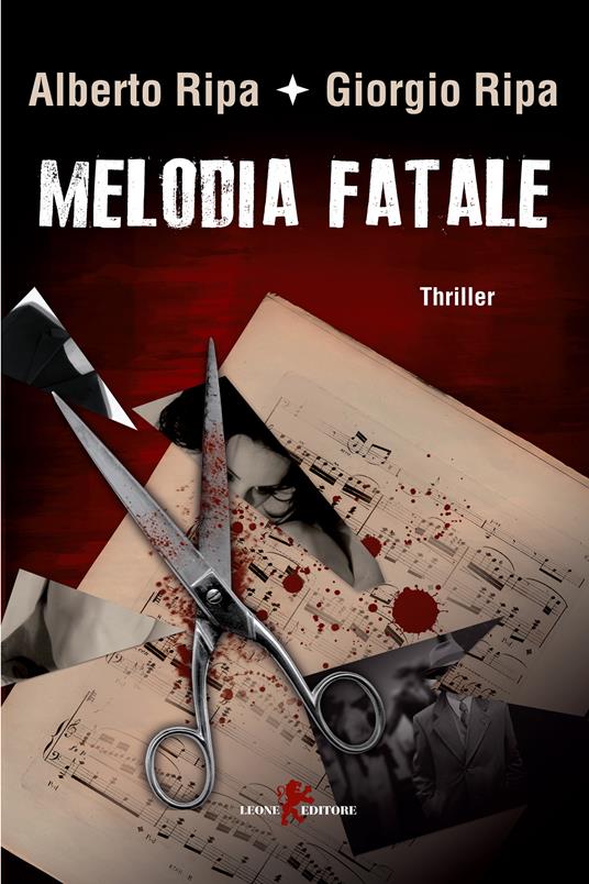 Melodia fatale - Alberto Ripa,Giorgio Ripa - ebook