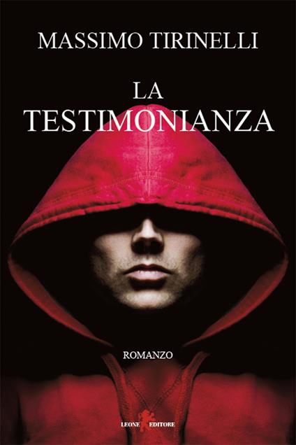 La testimonianza - Massimo Tirinelli - ebook