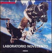 Laboratorio Novecento. Per una didattica del contemporaneo tra le collezioni degli Uffizi. Ediz. illustrata - copertina