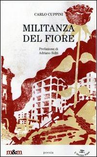 Militanza del fiore - Carlo Cuppini - copertina