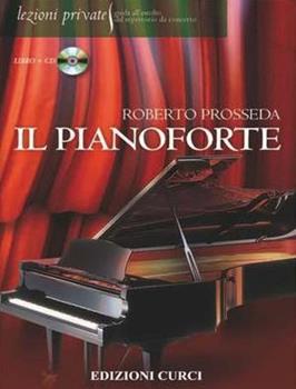 Libro Il pianoforte. Con CD Audio Roberto Prosseda