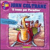 John Coltrane. Il treno per Paradise. Con CD Audio - Roberto Piumini,Claudio Comini - 4