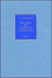 Manuale del direttore d'orchestra - Hermann Scherchen - 2