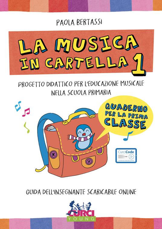 La musica in cartella. Progetto didattico per l'educazione musicale nella scuola primaria. Con espansione online. Vol. 1 - Paola Bertassi - copertina