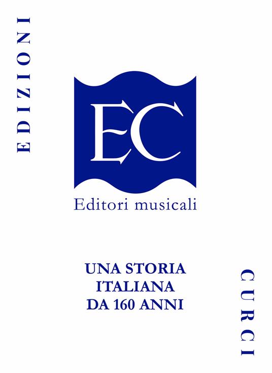 Edizioni Curci. Una storia italiana da 160 anni - copertina