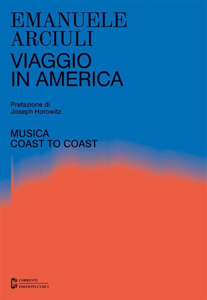 Viaggio in America. Musica coast to coast. Con QR code - Emanuele Arciuli - ebook