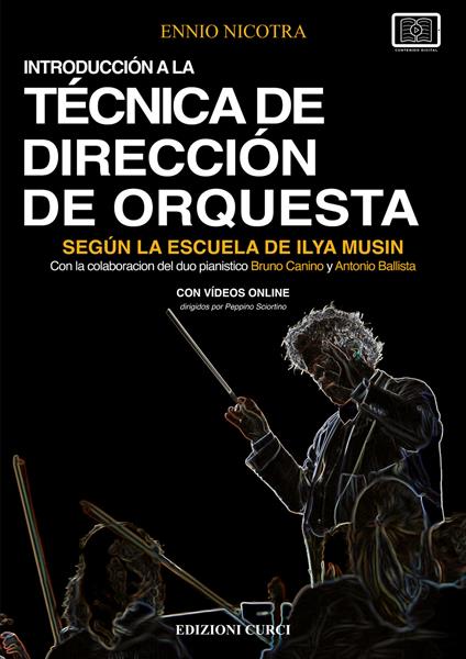 Introducción a la técnica de dirección de orquesta según la escuela de Ilya Musin. Con video online - Ennio Nicotra - copertina
