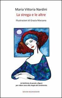 La strega e le altre - Maria Vittoria Nardini - copertina